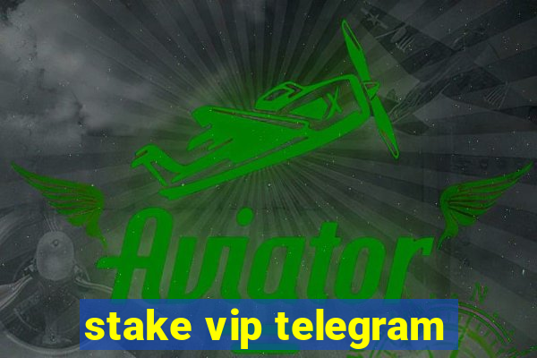 stake vip telegram